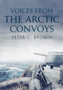 Voices from the Arctic Convoys