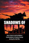 Shadows of War : Arms Control and the Military Confrontation in Central Europe During the Cold War
