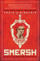 SMERSH: Stalin's Secret Weapon : Soviet military counterintelligence in WWII