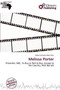 Melissa Porter by Adam Cornelius Bert - Paperback