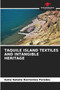 Taquile Island Textiles and Intangible Heritage