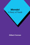 Mendel : A Story of Youth