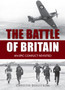 The Battle of Britain : An Epic Conflict Revisited