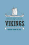 Vikings : Raiders from the Sea