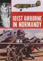 101st Airborne in Normandy : June 1944