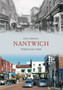 Nantwich Through Time Nantwich Through Time