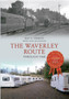 The Waverley Route Through Time