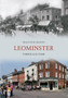 Leominster Through Time