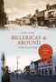 Billericay & Around Through Time