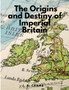 The Origins and Destiny of Imperial Britain - Nineteenth Century Europe