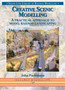 Creative Scenic Modelling : A Practical Approach To Model Railway Landscaping