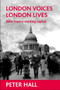 London voices, London lives : Tales from a working capital