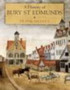 A History of Bury St Edmunds (paperback)
