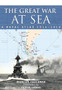 Great War at Sea: A Naval Atlas 1914-1919