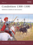 Condottiere 1300-1500 : Infamous medieval mercenaries