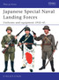Japanese Special Naval Landing Forces : Uniforms and Equipment 1937-45 : No. 432