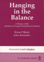 Hanging in the Balance : a History of the Abolition of Capital Punishment in Britain