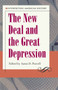 Interpreting American History : The New Deal and the Great Depression