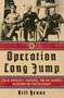 Operation Long Jump : Stalin, Roosevelt, Churchill, and the Greatest Assassination Plot in History