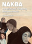 Nakba : Palestinians' Ongoing Dispossession