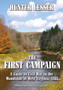 First Campaign : A Guide to Civil War in the Mountains of West Virginia 1861