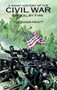 A Short History of the Civil War : Ordeal by Fire