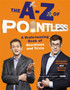 The A-Z of Pointless : A brain-teasing bumper book of questions and trivia by Alexander Armstrong - Hardback