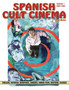 Spanish Cult Cinema, Volume 1 : Spanish Cult Cinema, 1960-1964 by Matt Blake - Paperback