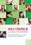 Recorder for Absolute Beginners : Play Simple Melodies by Letter & Learn How to Transpose : 1 by Nadya Gilbert - Paperback