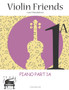 Violin Friends 1A : Piano Part: Piano Part 1A (Suomi Music, 2020) : 1 by Lauri Juhani Hamalainen - Paperback