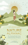 The Leaping Hare Nature Almanac : Your Yearlong Mindful Guide to Reconnecting with Nature by Leaping Hare Press - Hardback