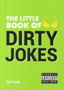 The Little Book of Dirty Jokes by Sid Finch - Paperback