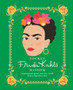 Pocket Frida Kahlo Wisdom : Inspirational Quotes and Wise Words From a Legendary Icon by Hardie Grant Books - Hardback
