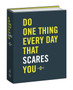 Do One Thing Every Day That Scares You : A Journal by Robie Rogge - Paperback