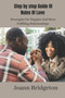 Step By Step Guide Of Rules Of Love : Strategies For Happier and More Fulfilling Relationships by Joann Bridgeton - Paperback