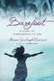 Barefoot ??? A Story of Surrendering to God by Sharon Garlough Brown - Paperback