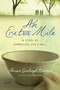An Extra Mile ??? A Story of Embracing God`s Call by Sharon Garlough Brown - Paperback