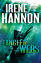 Tangled Webs ??? A Novel by Irene Hannon - Paperback