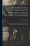 A History of the Ninety-Fifth Regiment, Illinois Infantry Volunteers : From Its Organization in the Fall of 1862, Until Its Final Discharge From the United States Service, in 1865 by Wales W Wood - Paperback