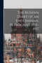 The Russian Diary of an Englishman, Petrograd, 1915-1917 by Anonymous - Paperback