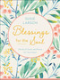 Blessings for the Soul ??? Words of Grace and Peace for Your Heart by Susie Larson - Hardback