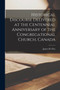 Historical Discourse Delivered at the Centennial Anniversary of the Congregational Church, Canada by James H Fitts - Paperback