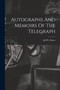 Autographs And Memoirs Of The Telegraph by Jeff W Hayes - Paperback