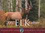 2007 Elk Calendar : The Calendar of Bugle Magazine and the Rocky Mountain Elk Foundation by Rocky Mountain Elk Foundation - Hardback