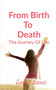 From Birth To Death by Sourav Kumar - Paperback