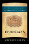Ephesians by Michael Allen - Paperback