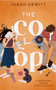 The Co-op :  As seen on TikTok! The steamy second-chance renovation romance