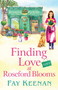 Finding Love at Roseford Blooms :  The escapist, romantic read from Fay Keenan