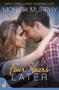 Four Years Later:  One Week Girlfriend Book 4