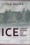 Ice :  A bridge between past and present